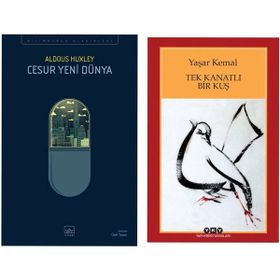 Cesur Yeni Dünya - Aldous Huxley - Tek Kanatlı Bir Kuş - Yaşar Kemal