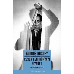 Cesur Yeni Dünyayı Ziyaret - Aldous Huxley