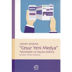 Cesur Yeni Medya - Henry Jenkins