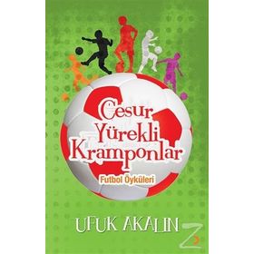 Cesur Yürekli Kramponlar - Ufuk Akalın