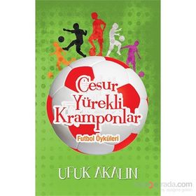 Cesur Yürekli Kramponlar - Ufuk Akalın