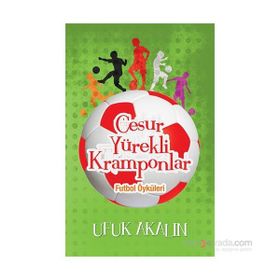 Cesur Yürekli Kramponlar - Ufuk Akalın