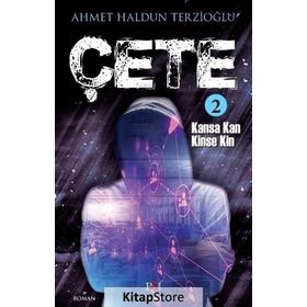 Çete 2 - Ahmet Haldun Terzioğlu