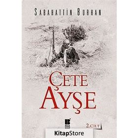 ÇETE AYŞE CILT: 2 - SABAHATTIN BURHAN