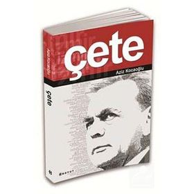 ÇETE - AZIZ KOCAOĞLU