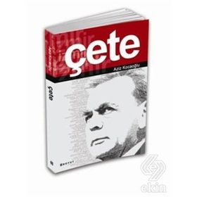 ÇETE - AZIZ KOCAOĞLU
