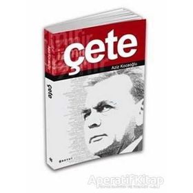 ÇETE - AZIZ KOCAOĞLU
