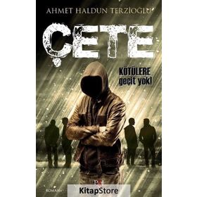 Çete-Kötülere Geçit Yok - Ahmet Haldun Terzioğlu