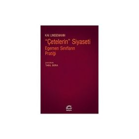 Çetelerin Siyaseti Egemen Sınıfların Pratiği İletişim Yayınevi