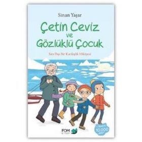 Çetin Ceviz ve Gözlüklü Çocuk - Sinan Yaşar