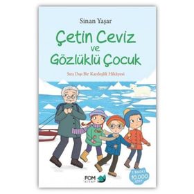 Çetin Ceviz ve Gözlüklü Çocuk - Sinan Yaşar