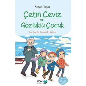 Çetin Ceviz ve Gözlüklü Çocuk - Sinan Yaşar