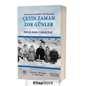 Çetin Zaman Zor Günler - Delilhan Canaltay
