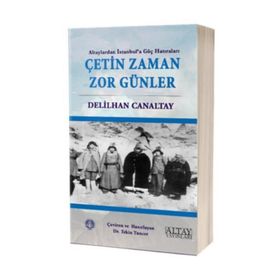 Çetin Zaman Zor Günler - Delilhan Canaltay