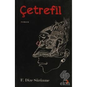 ÇETREFİL - F. DIZE SÜRÜNME