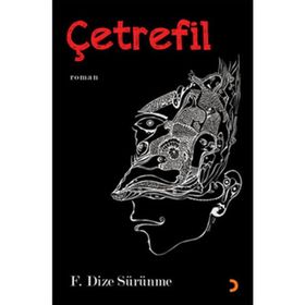 ÇETREFİL - F. DIZE SÜRÜNME