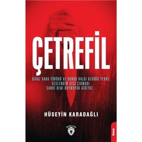 ÇETREFİL - F. DIZE SÜRÜNME
