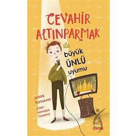 Cevahir Altınparmak ile Ünlü Büyük Uyumu - Sıddık Yurtsever