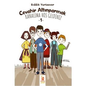 Cevahir Altınparmak Kanalıma Hoş Geldiniz 1 - Sıddık Yurtsever