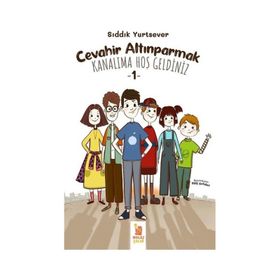 Cevahir Altınparmak Kanalıma Hoş Geldiniz 1 - Sıddık Yurtsever