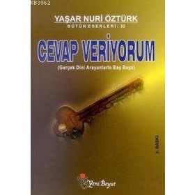 CEVAP VERIYORUM 1 - YAŞAR NURI ÖZTÜRK