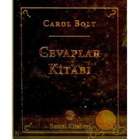 CEVAPLAR KİTABI - CAROL BOLT
