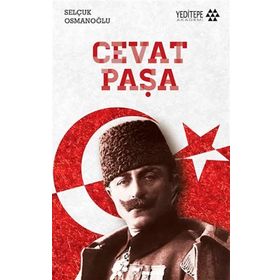 Cevat Paşa - Selçuk Osmanoğlu - Yeditepe Yayınevi