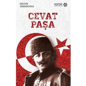 Cevat Paşa - Selçuk Osmanoğlu - Yeditepe Yayınevi
