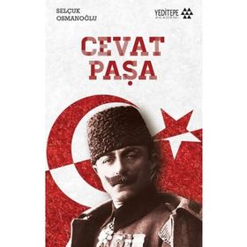 Cevat Paşa - Selçuk Osmanoğlu - Yeditepe Yayınevi