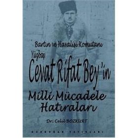 Cevat Rifat Beyin Milli Mücadele Hatıraları - Celil Bozkurt