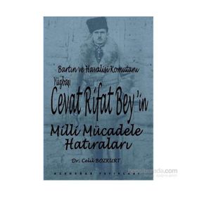 Cevat Rifat Beyin Milli Mücadele Hatıraları - Celil Bozkurt