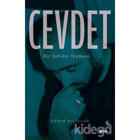 Cevdet - Bir Şehidin Hikayesi - Derya Kılıçlar