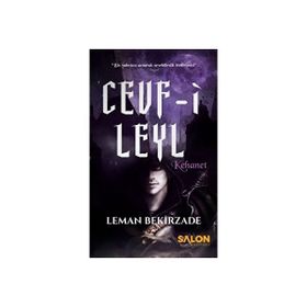 Cevf-I Leyl: Kehanet - Leman Bekirzade