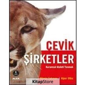 ÇEVİK ŞİRKETLER KURUMSAL ATALETI YENMEK - ALPER UTKU;MÜMİN SEKMAN