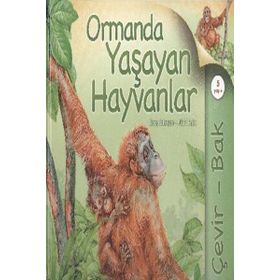Çevir Bak Ormanda Yaşayan Hayvanlar / Jinny Johnson