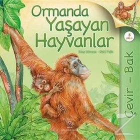 Çevir Bak Ormanda Yaşayan Hayvanlar / Jinny Johnson