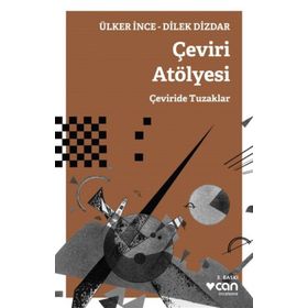 Çeviri Atölyesi - Ülker İnce Dilek Dizdar