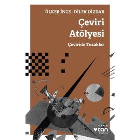Çeviri Atölyesi - Ülker İnce Dilek Dizdar