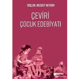 Çeviri Çocuk Edebiyatı - Necdet Neydim