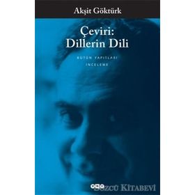 ÇEVIRI: DILLERIN DILI - AKŞIT GÖKTÜRK