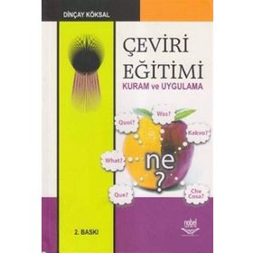 ÇEVİRİ EĞİTİMİ - DİNÇAY KÖKSAL