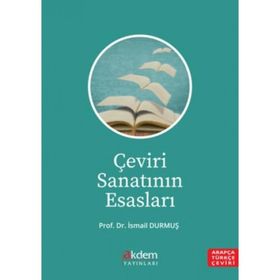Çeviri Sanatının Esasları - İsmail Durmuş