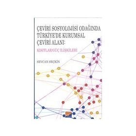 Çeviri Sosyolojisi Odağında Türkiye'de Kurumsal Çeviri Alanı - Sevcan Seçkin