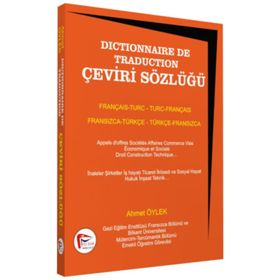 ÇEVİRİ SÖZLÜĞÜ FRANSIZCA-TÜRKÇE DÖNÜŞÜMLÜ - AHMET ÖYLEK