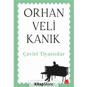 Çeviri Tiyatrolar - Orhan Veli Kanık
