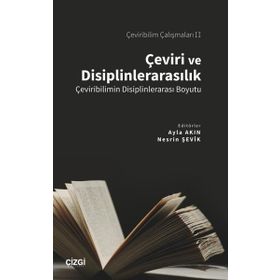 Çeviri ve Disiplinlerarasılık - Nesrin Şevik