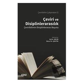 Çeviri ve Disiplinlerarasılık - Nesrin Şevik