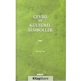 Çeviri ve Kültürel Semboller - Sevinç Arı