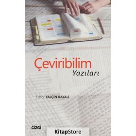 Çeviribilim Yazıları - Yalçın Kayalı