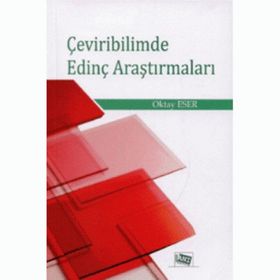 Çeviribilimde Edinç Araştırmaları - Oktay Eser